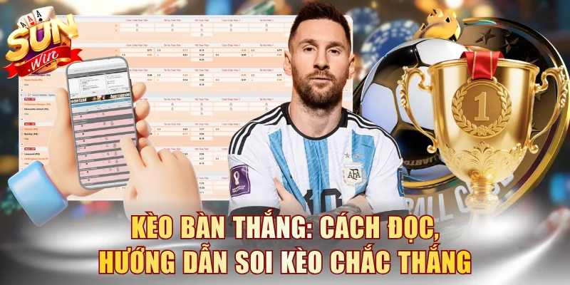 Kèo Bàn Thắng